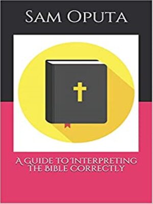 cover image of A Guide to Interpreting the Bible Correctly